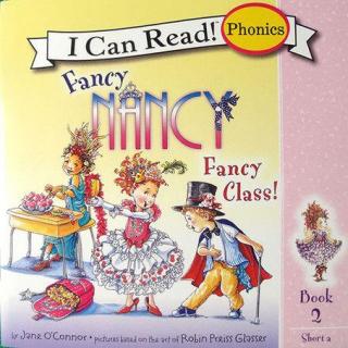 英文分级读物FANCY NANCY系列2《Fancy Class》