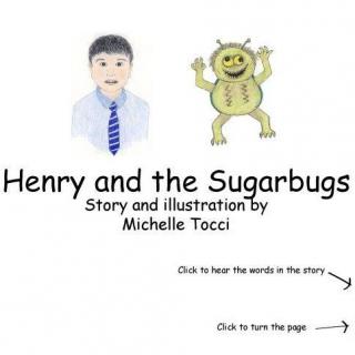 Henry and the Sugarbugs