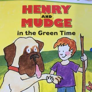 Henry And Mudge in the Green Time