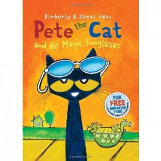 Pete the Cat and His Magic Sunglasses 讲解版 Part One