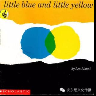 Little Blue and Little Yellow小蓝和小黄