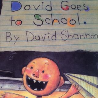 David Goes to School