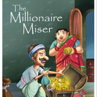 The Millionaire Miser