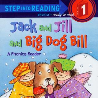 jack and jill and big dog bill-the chant