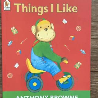 【Andy读绘本】Things I Like - Anthony Browne
