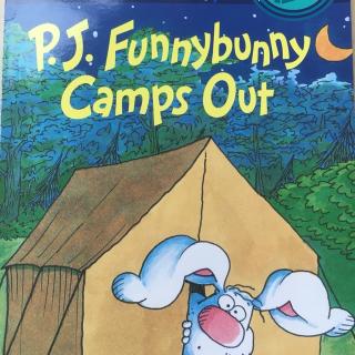 PJ Funnybunny Camps Out 20160704