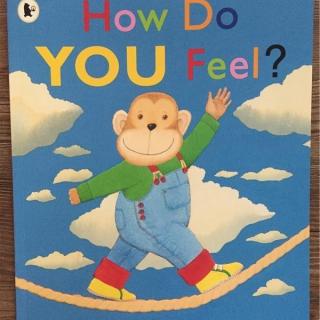 【Andy读绘本】How Do You Feel? - Anthony Browne