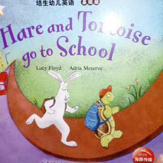 Hare and tortoise go to school~Miranda