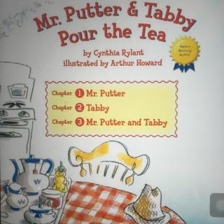 Mr. Putter&Tabby pour the tea