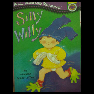 Silly Willy——汪培珽第一阶段英文书单