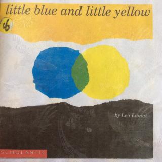 Little blue and little yellow 2016.07.11