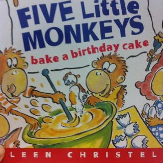 five little monkeys bake a birthday cake