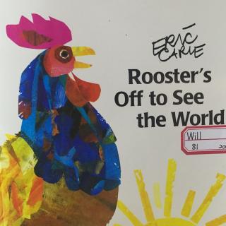 rooster’s off to see the world