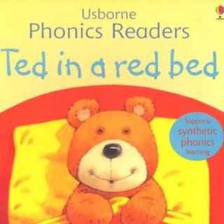 Usborne Phonics Readers - 06 Ted in a red bed