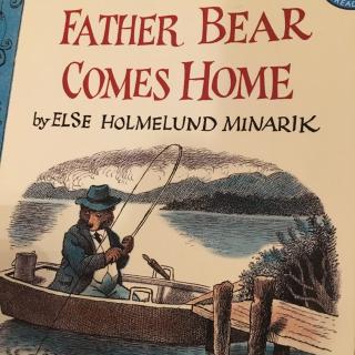 Father Bear Comes Home