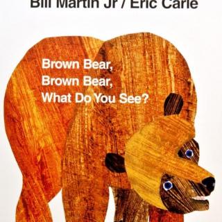 【小珺珺讲英文故事】Brown Bear, Brown Bear,What Do You See