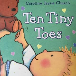 Ten tiny toes十个小脚趾
