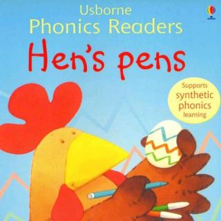 Usborne Phonics Readers -08 Hen's pens