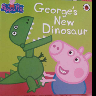 George's New Dinosaur  George 的新恐龙