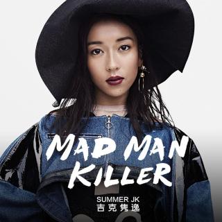 《Mad Man Killer》网剧《校花的贴身高手2》主题曲