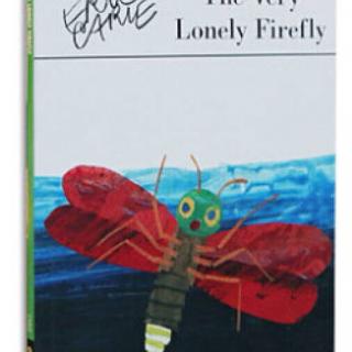 The very lonely firefly-Eric Carle