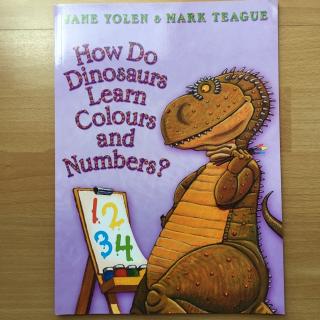 How do dinosaurs learn colours and numbers? 2016.07.28