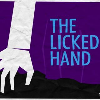 【The Licked Hand】够胆你就关掉灯再听！ 