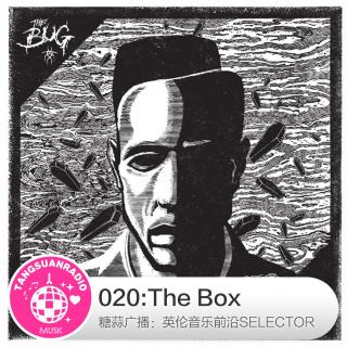 糖蒜爱音乐之The Selector：The Box