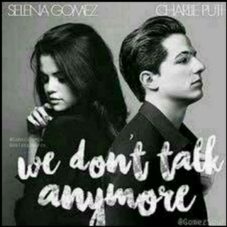 ♡ We Don't Talk Anymore ♡