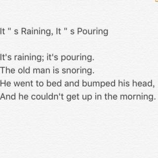 英文童谣It＂s Raining, It＂s Pouring