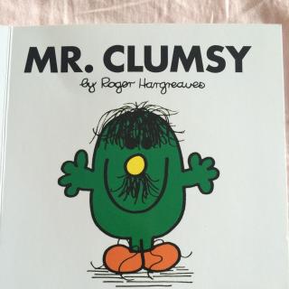 Mr Clumsy