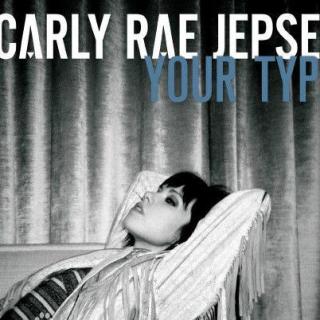 #蹲妹 Carly Rae Jepsen - Your Type 个人很喜欢