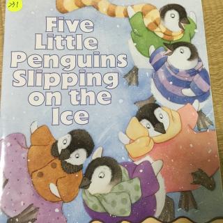 five little penguins slipping on the ice