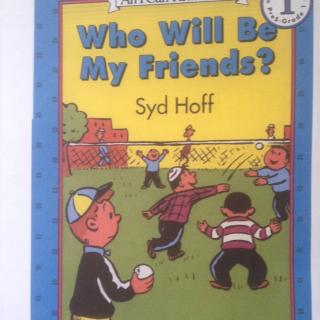 An I Can Read Book 1-1  Who Will Be My Friends