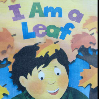 I Am a Leaf