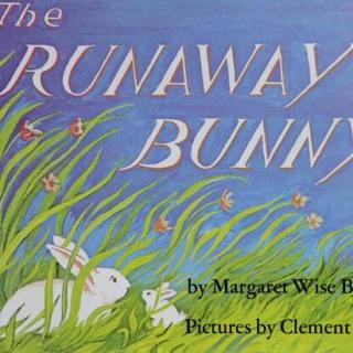 The Runaway Bunny 