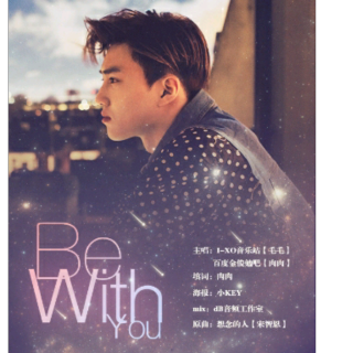 《Be with you》——金俊绵生日应援曲