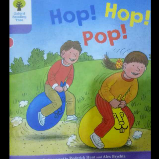 Hop!  Hop!  Pop!