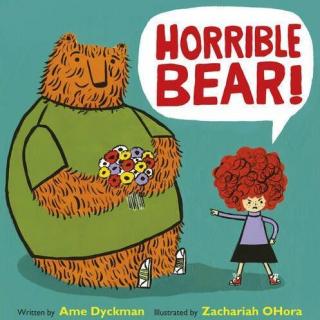 美Li讲故事-142-可怕的熊Horrible Bear