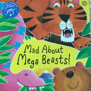 Mad About Mega Beasts