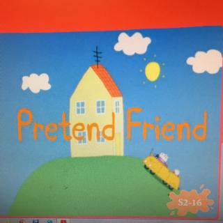 20160819 S2-16 Pretend Friend