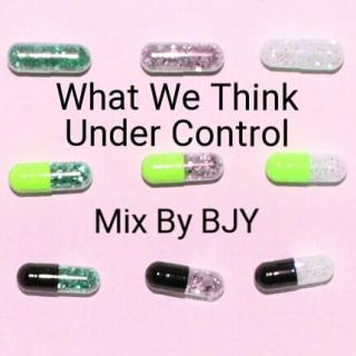 What We Think Under Control