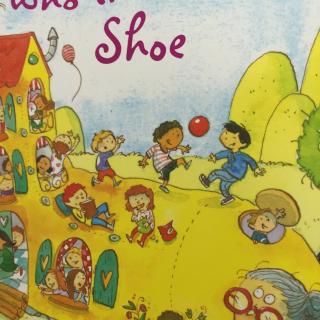 The Old Woman who lived in a Shoe