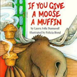 If you give a Moose a Muffin