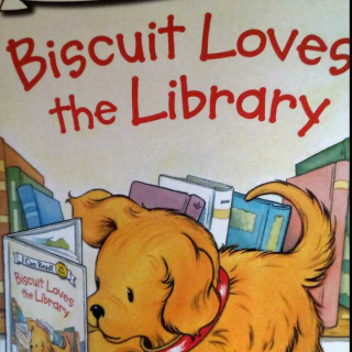 18. Biscuit Loves the Library (by Lynn)