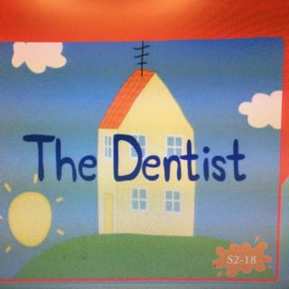 20160824 S2-18 The Dentist