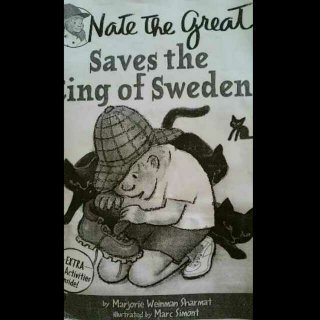惜的英文故事《Nate the great Saves the King of Sweden》下