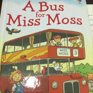 A bus for Miss Moss