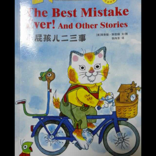 The Best Mistake Ever！And Other Stories