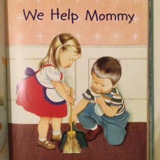 We Help Mommy